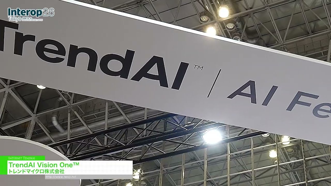 TrendAI Vision One™，網路安全平台 – Trend Micro Incorporated [Interop Tokyo 2026]